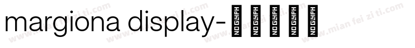 margiona display字体转换